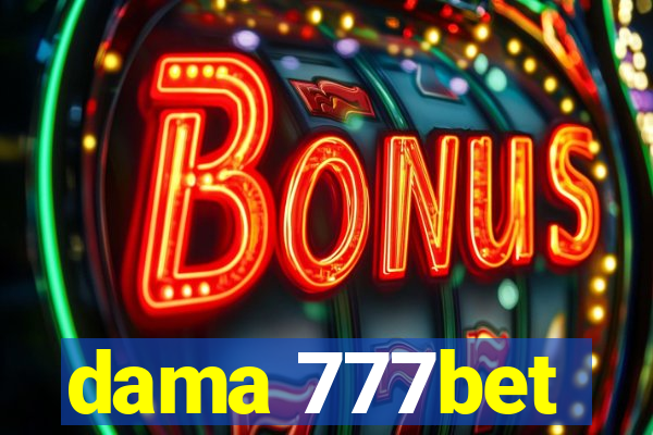 dama 777bet